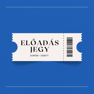 Előadás - Starter jegy